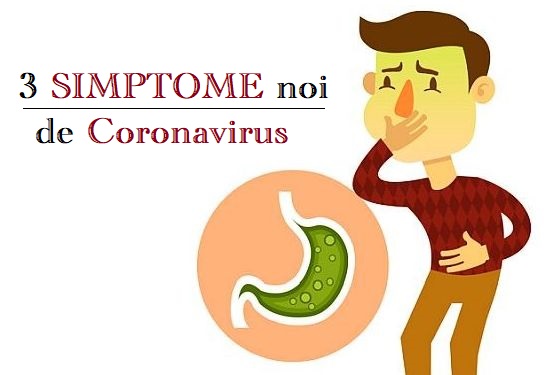 3 simptome noi de Coronavirus