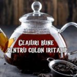 Ceaiuri pentru colon iritabil
