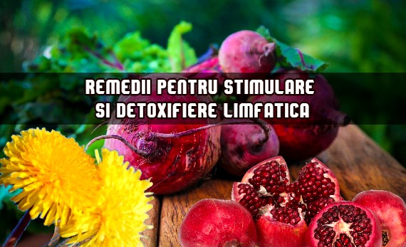 Remedii pentru detoxifiere limfatica