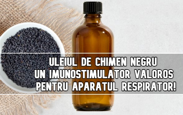 Uleiul de chimen negru – un imunostimulator valoros pentru aparatul respirator!