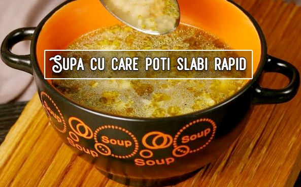 Supa cu care poti slabi rapid