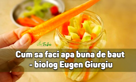 Cum sa faci apa „buna de baut” - biolog Eugen Giurgiu
