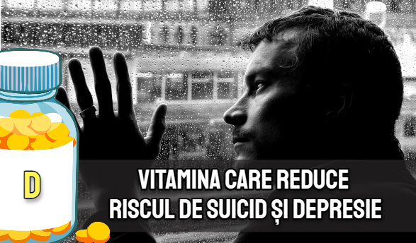 Vitamina care reduce riscul de suicid si depresie