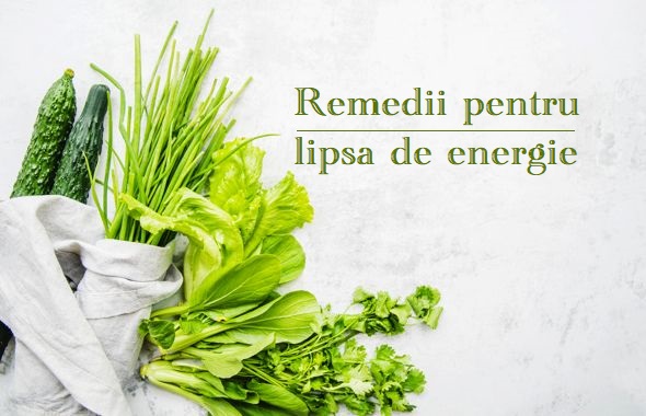 Remedii pentru lipsa de energie