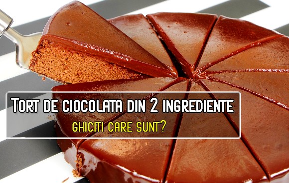 Tort de ciocolata din 2 ingrediente 