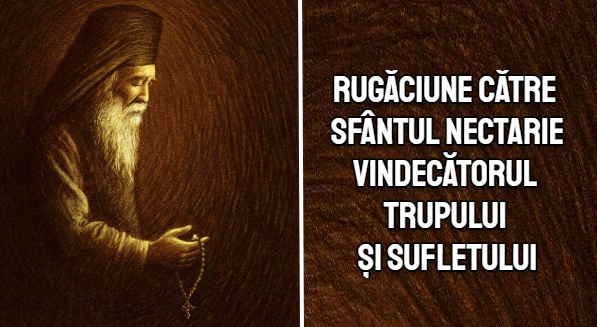 Rugaciune catre Sfantul Nectarie din Eghina, vindecatorul trupului si sufletului