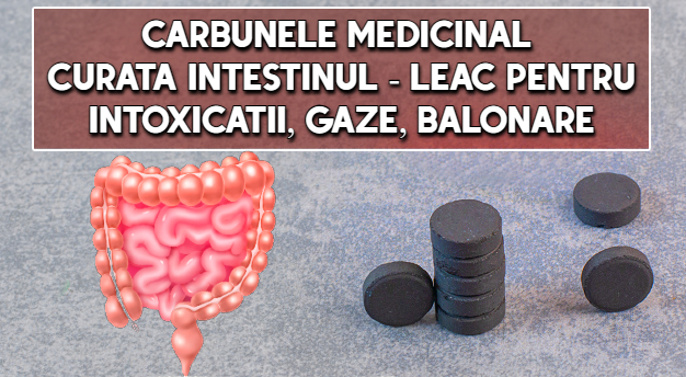 Carbunele medicinal curata intestinul - leac pentru intoxicații, gaze, balonare