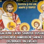 Rugaciune catre Sfântul Eustație, ajutatorul familiilor sarace, dezbinate, incercate