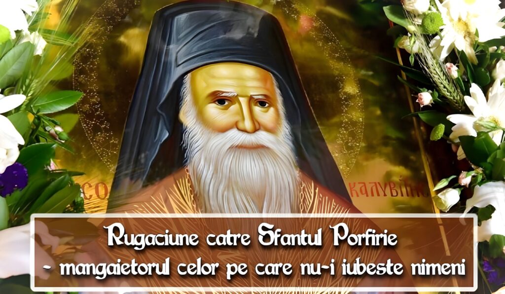 Rugaciune catre Sfantul Porfirie