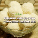 Bulgarasi de cocos fara zahar