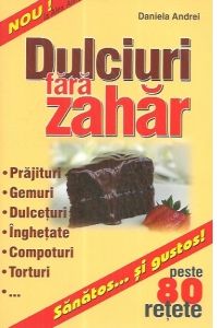 Dulciuri fara zahar