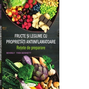 Fructe si legume cu proprietati antiinflamatoare - retete