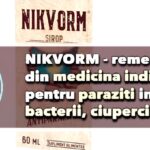 Nikvorm - remediu din medicina indiana pentru paraziti intestinali, bacterii, ciuperci
