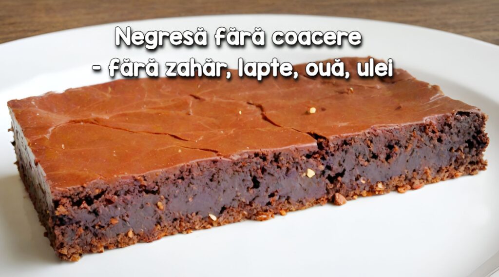 Negresa fara coacere - fara zahar, gluten, lactoza