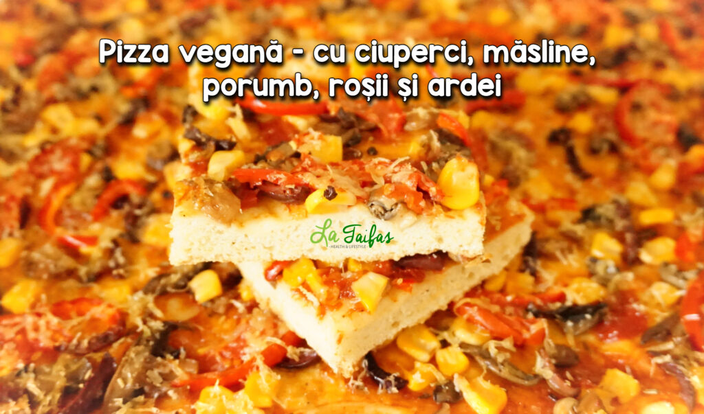 Pizza de post cu ciuperci si legume