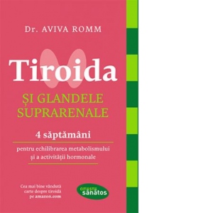 Tiroida si glandele suprarenale