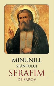 Minunile Sfantului Serafim de Sarov