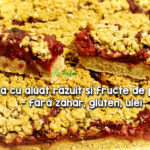 Tarta cu aluat razuit si fructe de padure reteta