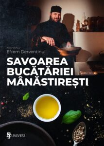 Savoarea bucatariei manastiresti