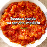 Zacusca rapida cu servire imediata