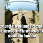 Prima biserica Paleo-crestina din Romania, secolul 4