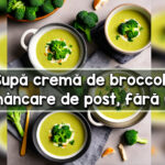 Supa cremă de broccoli