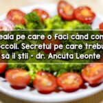 Greseala pe care o faci cand consumi broccoli