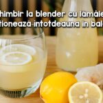 Ghimbir la blender cu lamaie